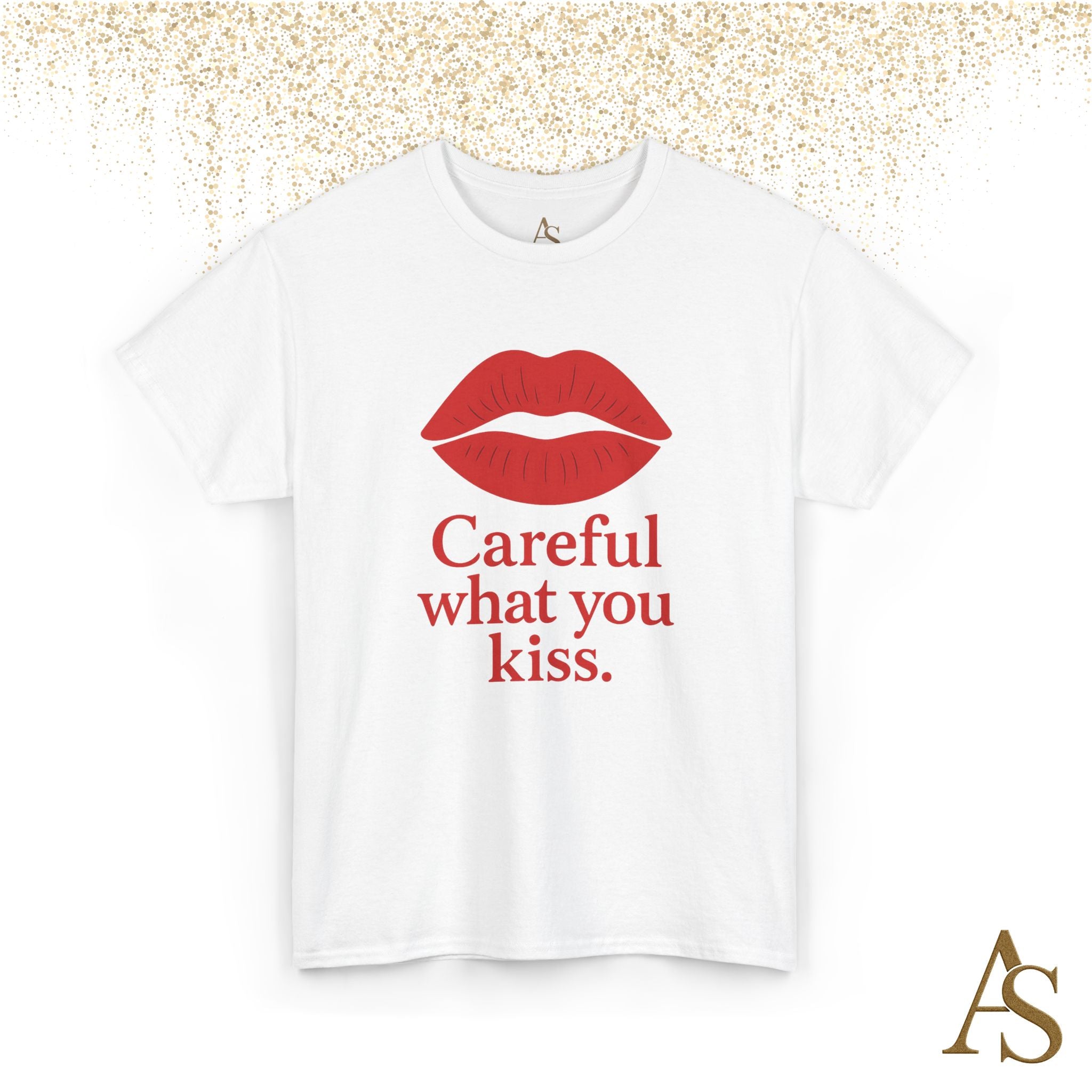 Careful What You Kiss Red Lips T Shirt Funny Graphic Tee Flirty Lips Shirt Unisex