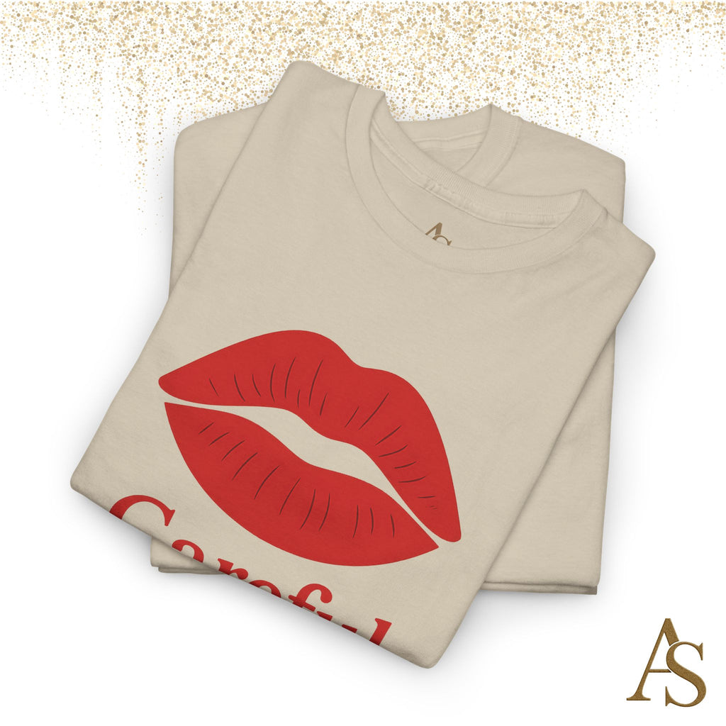 Careful What You Kiss Red Lips T Shirt Funny Graphic Tee Flirty Lips Shirt Unisex