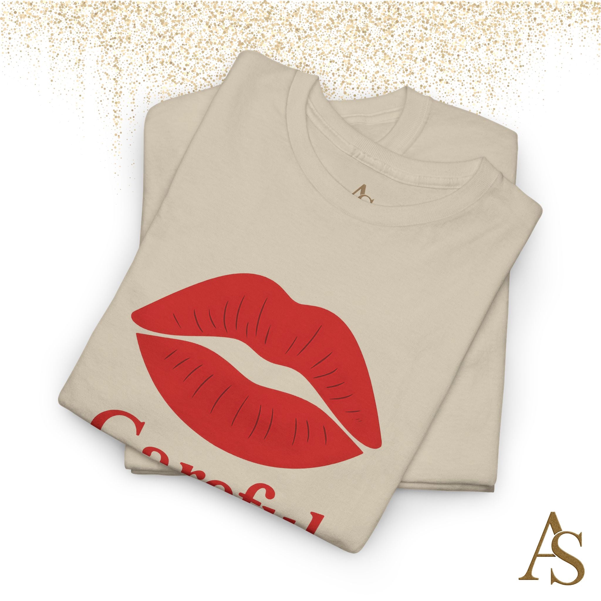Careful What You Kiss Red Lips T Shirt Funny Graphic Tee Flirty Lips Shirt Unisex