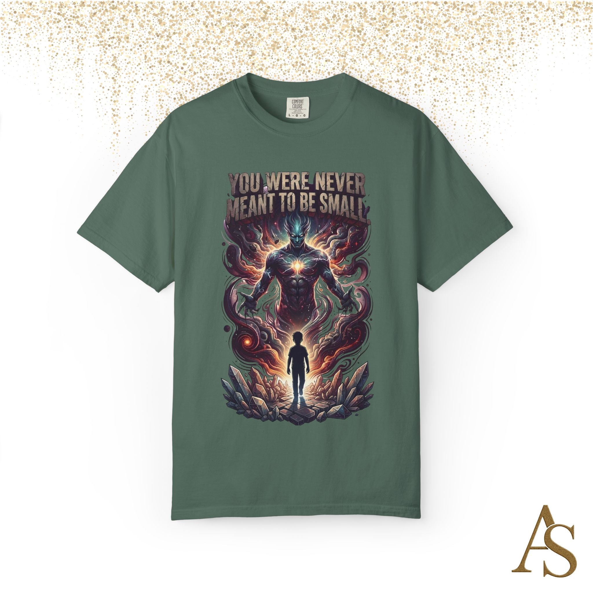 You Were Never Meant To Be Small T-Shirt – Cosmic Graphic Motivational Tee | Unisex Streetwear