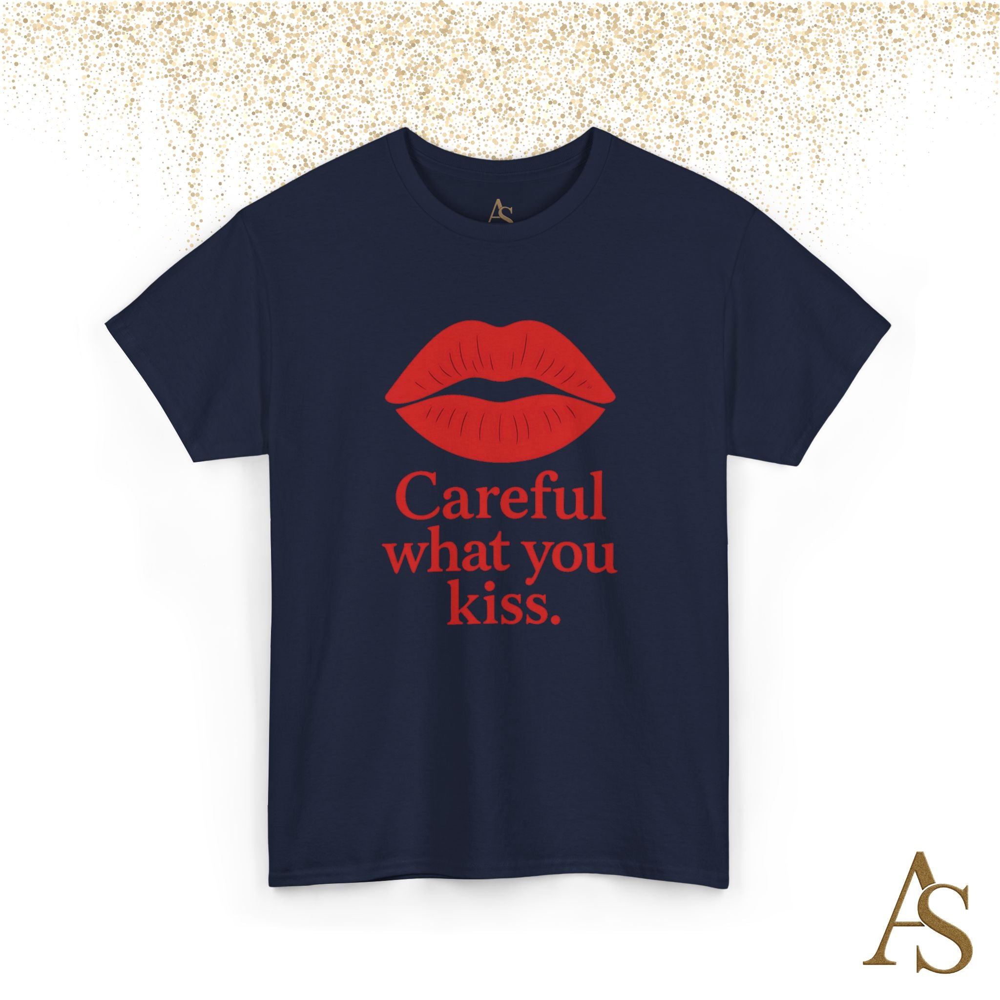 Careful What You Kiss Red Lips T Shirt Funny Graphic Tee Flirty Lips Shirt Unisex